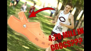 Croc Mile World Record??? 4:20 Mile IN CROCS!!! [FORMER CROC MILE WORLD RECORD]