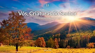 015 Vós, Criaturas do Senhor - Hinário Adventista HD