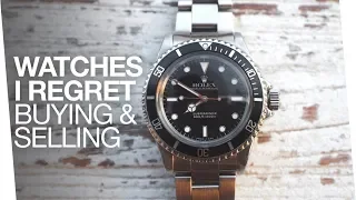 DON'T MAKE THESE MISTAKES! - Watches I regret buying and selling - Rolex and Omega