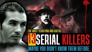 The most horrific serial killers and their horrific crimes that you have never heard of before