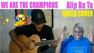 Alip ba ta Reaction - We Are the Champions (Queen) - fingerstyle cover