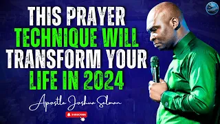 This One Prayer Technique Will Transform Your Life For Good In 2024 | Apostle Joshua Selman