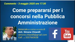 Come prepararsi ai concorsi pubblici: i libri, i corsi, le prove, i trucchi (03/05/2020)