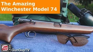 The Amazing Winchester Model 74.  What a rifle!