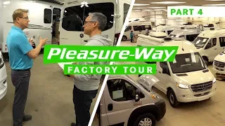 Pleasure-Way Factory Tour with Neil from Ultramobility | Part 4 of 4