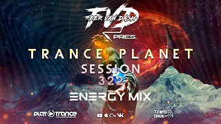 Trance Planet Session 322 (Energy Mix) - Fer van Dash