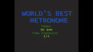 WORLD'S BEST METRONOME ! 90 BPM in 4/4 Time, With Visual!