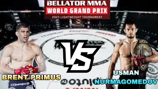 USMAN NURMAGOMEDOV VS BRENT PRIMUS 🔥🔥SEMIFINAL LIGHTWEIGHT GRAND PRIX BELLATOR MMA
