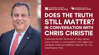 Does the Truth Still Matter: In Conversation with Chris Christie