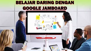 TUTORIAL GOOGLE JAMBOARD UNTUK PEMBELAJARAN