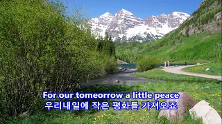 A Little Peace - Nicole Flieg: with Lyrics(가사번역) || Maroon Bells, Colorado on June 10, 2017 || 작은평화