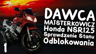 Dawca Majsterkowicz | Honda NSR125 - Sprawdzenie Stanu Odblokowania