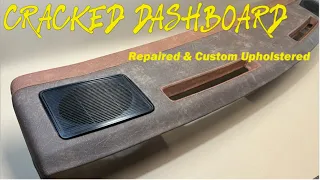 Cracked dashboard repair and upholstery step by step