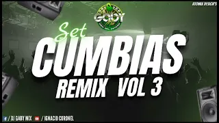 SET CUMBIAS REMIX VOL3 DJ GABY MIX🎧🎵