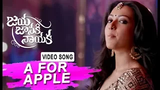 A For Apple Video Song | Jaya Janaki Naayaka | Bellamkonda Srinivas | Rakul Preeet Singh