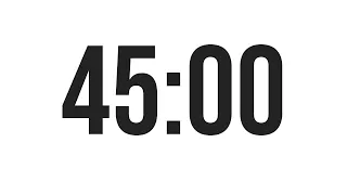 45 MINUTE TIMER - COUNTDOWN TIMER (MINIMAL)