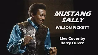 Barry Oliver - Mustang Sally