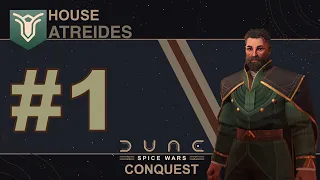 Dune Spice Wars ~ House Atreides ~ Ep #1  [No Commentary]