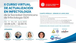 II Curso Virtual de Actualización en Infectología de la Sociedad Dominicana de Infectología, M4/4.