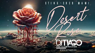 Sting, Cheb Mami - Desert Rose (DJ Tiago Afro House Remix)