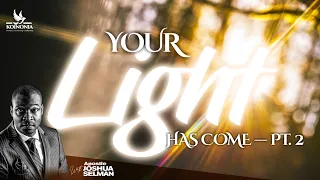 YOUR LIGHT HAS COME (2) MERCY CONF 2023 || HOUSEHOLD OF DAVID | LAGOS-NIGERIA| APOSTLE JOSHUA SELMAN