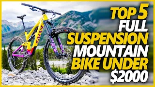 Top 5 Best Full Suspension Mountain Bikes Under 2000 Dollars That You Can Buy In 2024