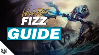 THE ULTIMATE FIZZ GUIDE -  BUILD, ABILITIES, COMBOS and MORE! - Wild Rift Guides