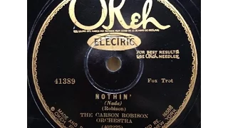 The Carson Robison Orchestra "Nothin'" Okeh 41389 (1929)