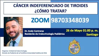 Cáncer Indiferenciado de Tiroides en Pediatría ¿Cómo tratar?