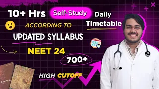 10+ Hours Daily Self Study TimeTable for 700+ in NEET 2024 | Dr Aman