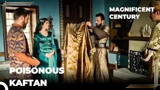 Poisonous Kaftan Sent by Suleiman to Mustafa | Magnificent Century