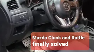 Mazda CX-5 front end rattle or clunk solved.