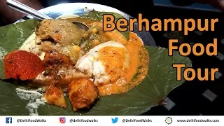 Berhampur Street Food Tour I Odisha Food Walks I Indian Street Food