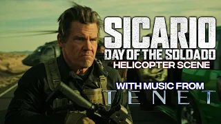 Sicario: Day of the Soldado Helicopter Scene with TENET music - TRUCKS IN PLACE