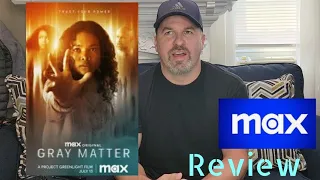 Review - Gray Matter - Mia Isaac | Jessica Frances Dukes | No Spoilers