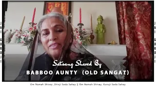 Guruji Satsang Shared by Babboo Aunty (Old Sangat) | गुरुजी सत्संग | Jai Guruji | 🔊 Clear Voice