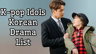 K-POP IDOLS KOREAN DRAMA LIST  | 2024 mydramalist | K-drama | K-pop