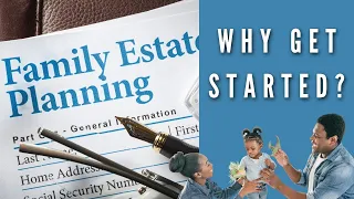 "Why Estate Planning Shouldn't Wait: Tips from an Attorney