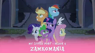 My Little Pony - Sezon 4 Odcinek 03 - Zamkomania