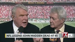 NFL legend John Madden dead at 85