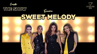 Little Mix - Sweet Melody (Confetti: THE SHOW Concept)