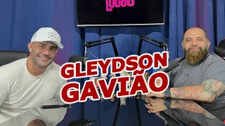 GLEYDSON GAVIÃO | PROGRAMACAST do LOBÃO #09