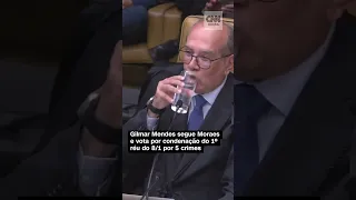 #Shorts - Gilmar Mendes segue Moraes e vota por condenação do 1º réu do 8/1 por 5 crimes