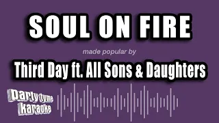 Third Day ft. All Sons & Daughters - Soul On Fire (Karaoke Version)