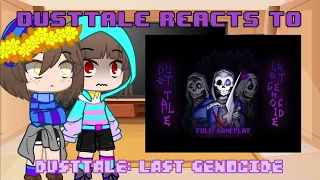 DUSTTALE reacts to DUSTTALE: Last Genocide (Phase 1-4) | Reupload from Elima