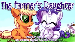 Pony Tales [MLP Fanfic Reading] 'The Farmer's Daughter' by Cillerenda (SADFIC)