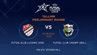 FK Lucenec (SVK) - FC Cardiff (WAL). UEFA Futsal Champions League. Preliminary Round. Live stream