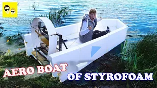 AERO BOAT OF STYROFOAM – SUPER SPEED BOAT - DIY