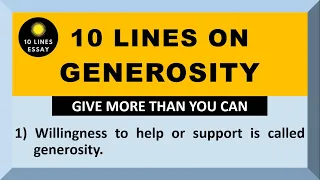 10 Lines on Generosity | in English | Few Lines on Generosity | Generous