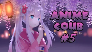 ANIME COUB #5 | ANIME / АНИМЕ / аниме приколы / coub / BEST COUB / amv